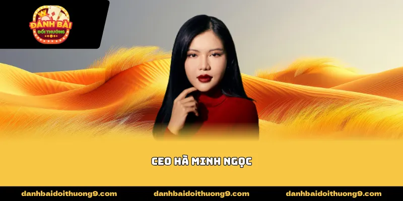 CEO Hà Minh Ngọc