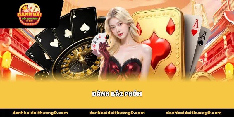 đánh bài phỏm