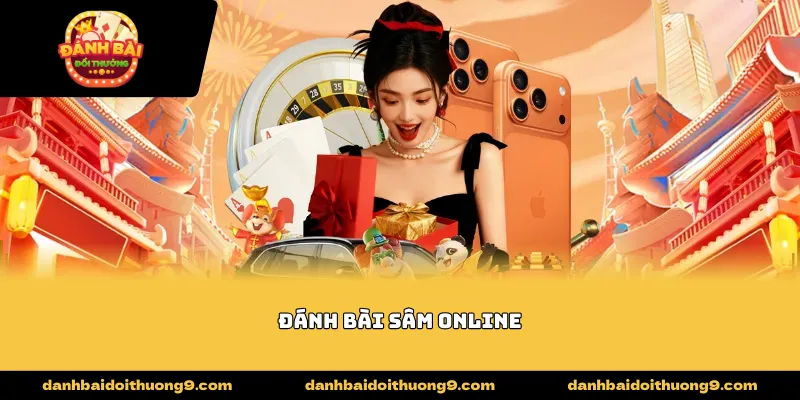 đánh bài sâm online