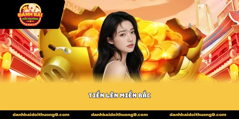 tiến lên miền bắc